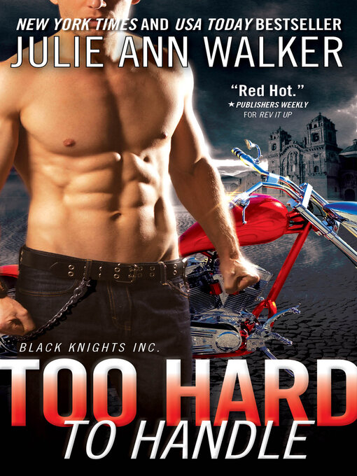 Title details for Too Hard to Handle by Julie Ann Walker - Wait list